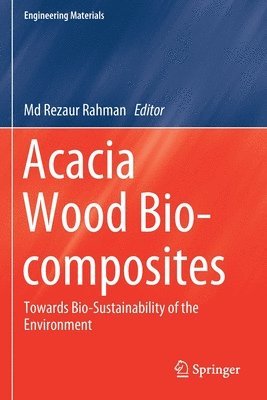 bokomslag Acacia Wood Bio-composites