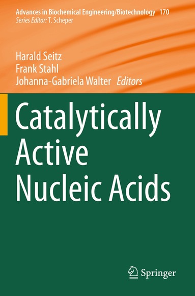 Harald Seitz, Frank Stahl, Johanna-Gabriela Walter - Catalytically Active Nucleic Acids, Häftad