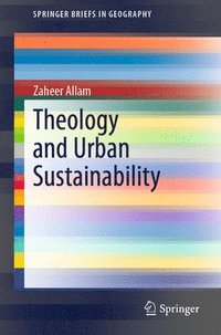 bokomslag Theology and Urban Sustainability