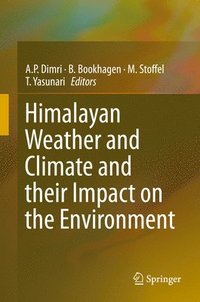 bokomslag Himalayan Weather and Climate and their Impact on the Environment
