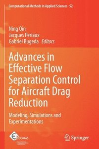 bokomslag Advances in Effective Flow Separation Control for Aircraft Drag Reduction