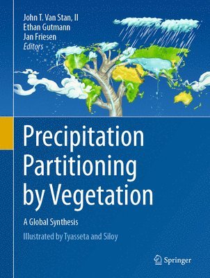 Precipitation Partitioning by Vegetation 1