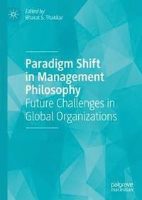 bokomslag Paradigm Shift in Management Philosophy