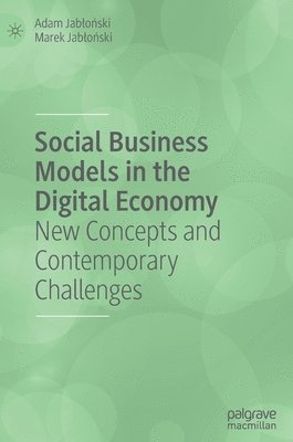Social Business Models in the Digital Economy 1