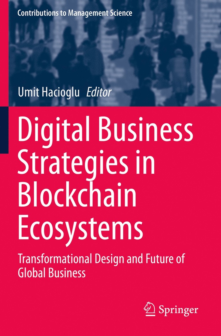Umit Hacioglu - Digital Business Strategies in Blockchain Ecosystems, Häftad