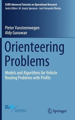 Pieter Vansteenwegen, Aldy Gunawan - Orienteering Problems, Inbunden