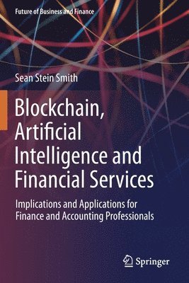 Blockchain, Artificial Intelligence and Financial Services 1