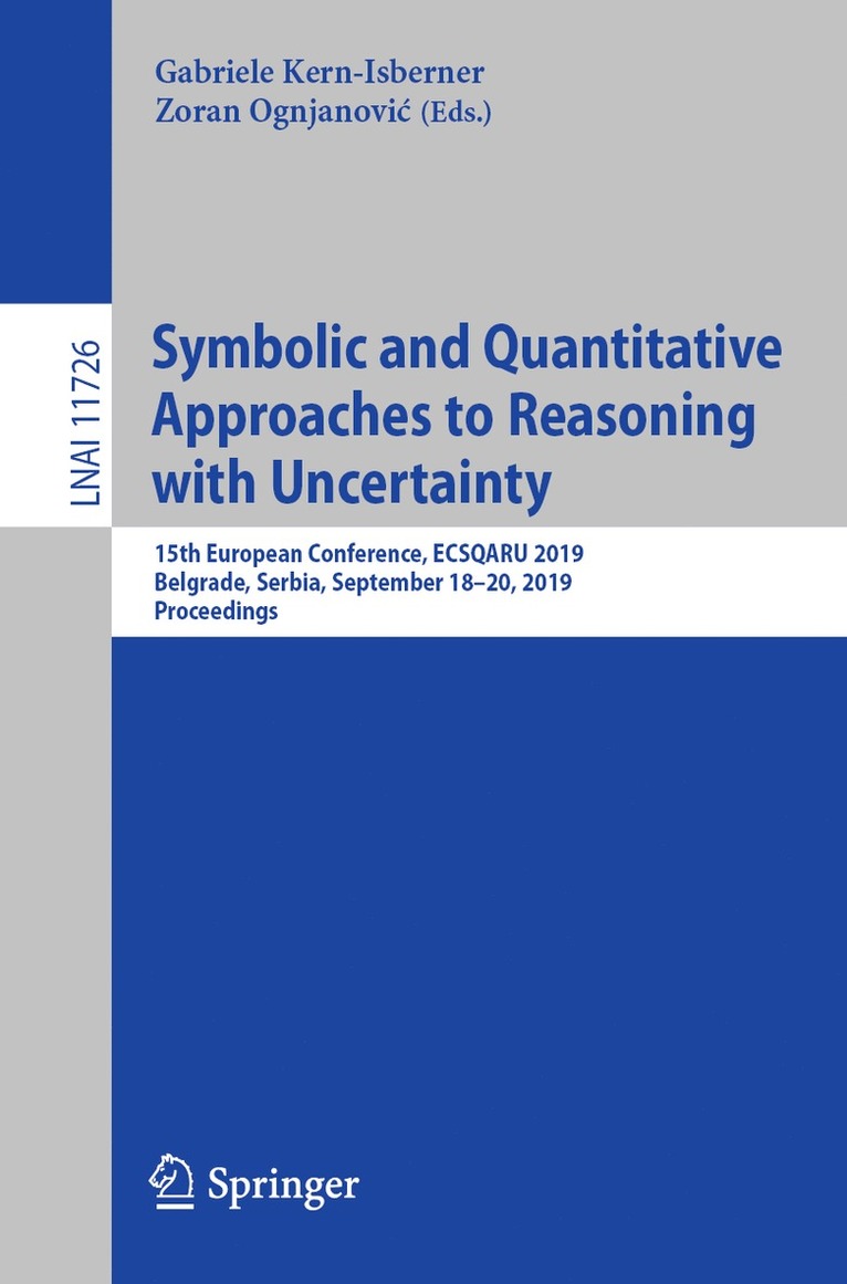 Gabriele Kern-Isberner, Zoran Ognjanović, Zoran Ognjanovic - Symbolic and Quantitative Approaches to Reasoning with Uncertainty, Häftad