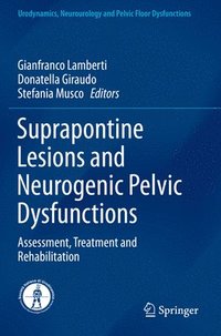 bokomslag Suprapontine Lesions and Neurogenic Pelvic Dysfunctions