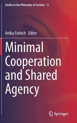 bokomslag Minimal Cooperation and Shared Agency