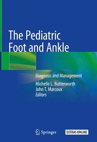 bokomslag The Pediatric Foot and Ankle