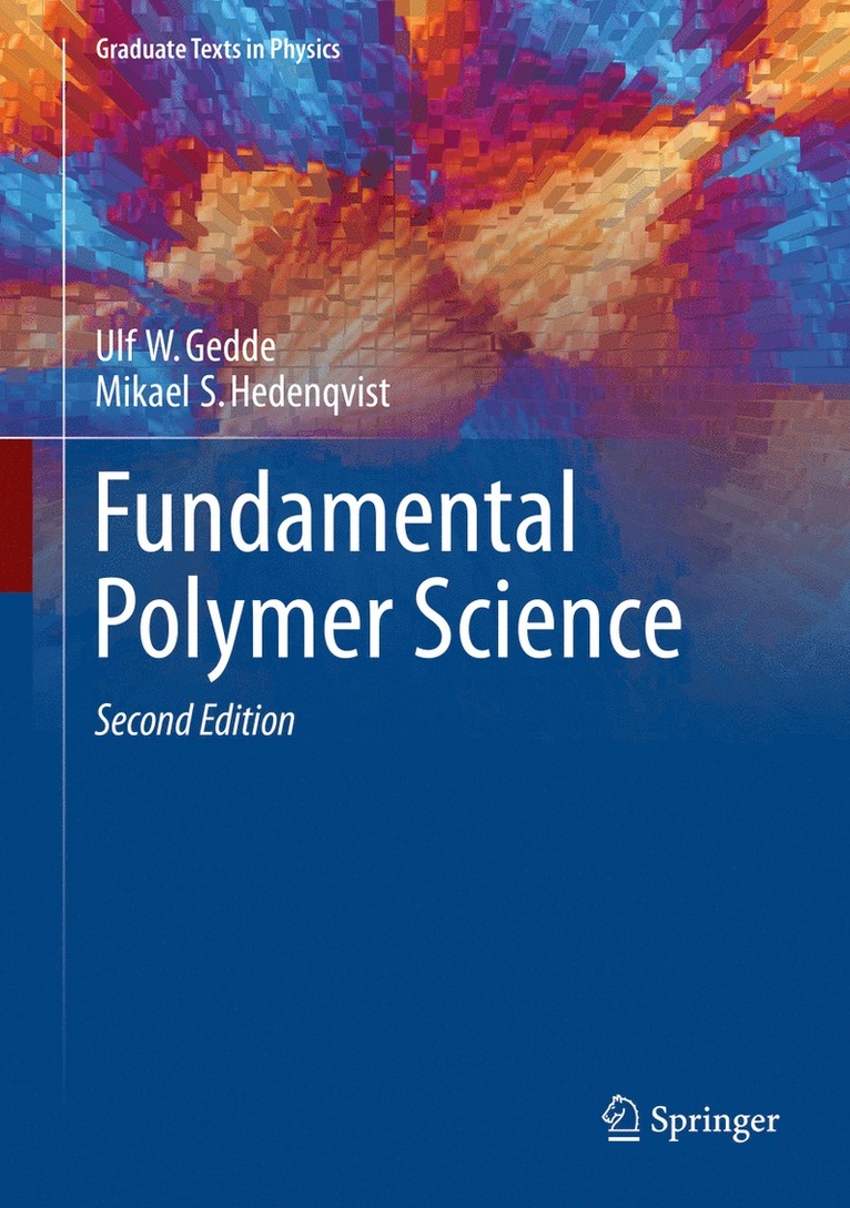 Ulf W. Gedde, Mikael S. Hedenqvist - Fundamental Polymer Science, Inbunden