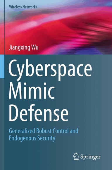 Jiangxing Wu - Cyberspace Mimic Defense, Häftad