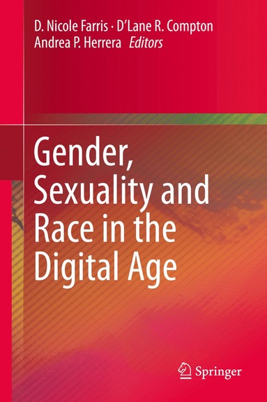 bokomslag Gender, Sexuality and Race in the Digital Age