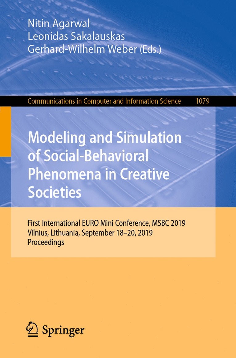 Nitin Agarwal, Leonidas Sakalauskas, Gerhard-Wilhelm Weber - Modeling and Simulation of Social-Behavioral Phenomena in Creative Societies, Häftad