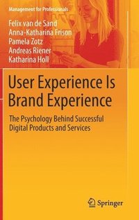 bokomslag User Experience Is Brand Experience