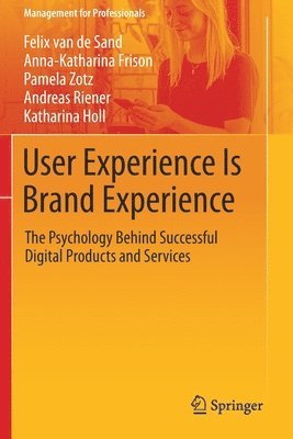 bokomslag User Experience Is Brand Experience