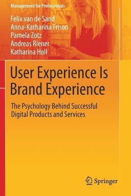 User Experience Is Brand Experience 1