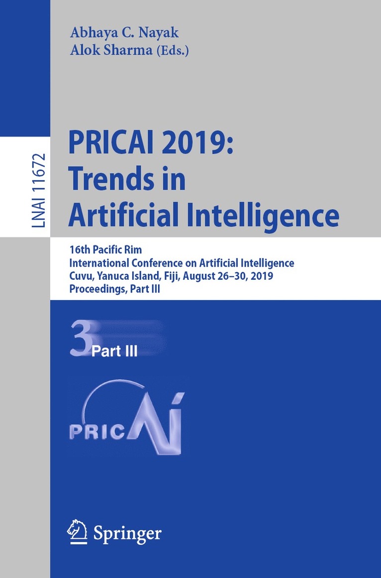 Abhaya C. Nayak, Alok Sharma - PRICAI 2019: Trends in Artificial Intelligence, Häftad