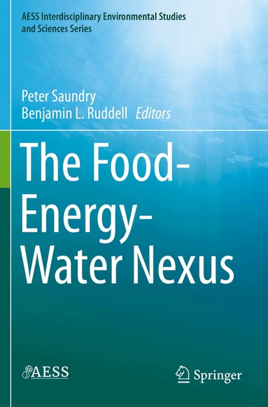 Peter Saundry, Benjamin L. Ruddell - Food-Energy-Water Nexus, Häftad