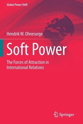 Hendrik W. Ohnesorge - Soft Power, Häftad