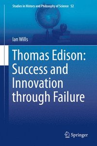 bokomslag Thomas Edison: Success and Innovation through Failure