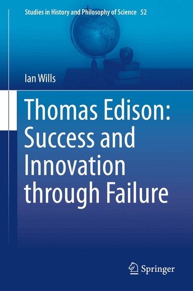 Ian Wills - Thomas Edison: Success and Innovation through Failure, Inbunden