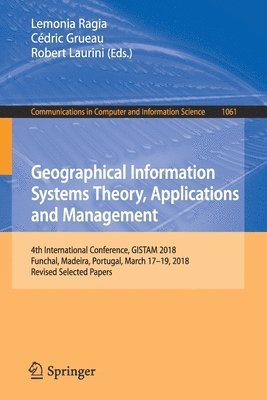 Geographical Information Systems Theory, Applications and Management 1