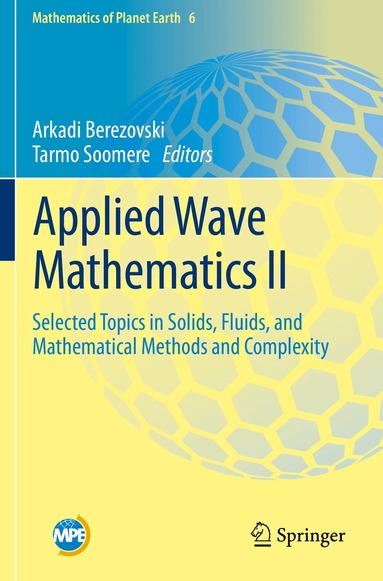 Arkadi Berezovski, Tarmo Soomere - Applied Wave Mathematics II, Inbunden
