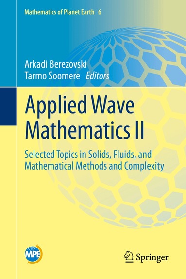 Arkadi Berezovski, Tarmo Soomere - Applied Wave Mathematics II, Häftad