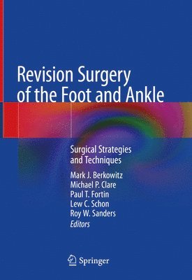 Revision Surgery of the Foot and Ankle 1