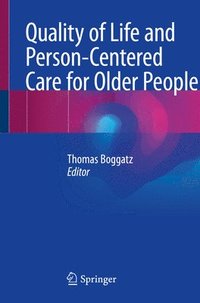 bokomslag Quality of Life and Person-Centered Care for Older People