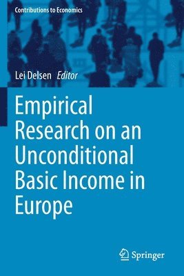 Empirical Research on an Unconditional Basic Income in Europe 1