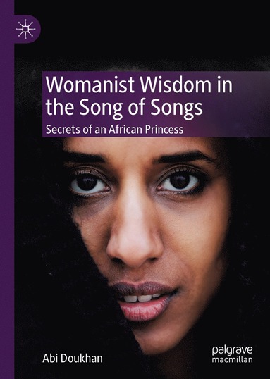 bokomslag Womanist Wisdom in the Song of Songs