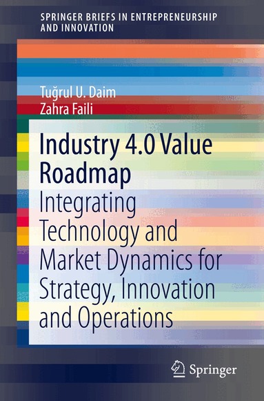 Tuğrul U. Daim, Zahra Faili - Industry 4.0 Value Roadmap, Häftad