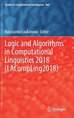 bokomslag Logic and Algorithms in Computational Linguistics 2018 (LACompLing2018)