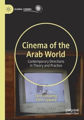Terri Ginsberg, Chris Lippard - Cinema of the Arab World, Häftad
