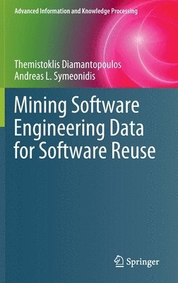 Mining Software Engineering Data for Software Reuse 1