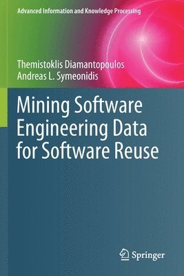 bokomslag Mining Software Engineering Data for Software Reuse