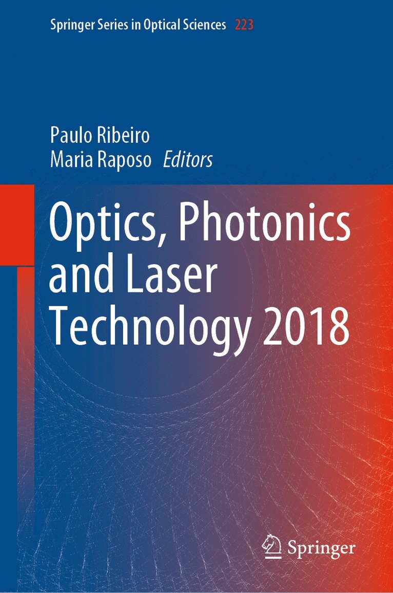 Paulo Ribeiro, Maria Raposo - Optics, Photonics and Laser Technology 2018, Inbunden