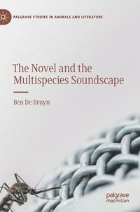 bokomslag Novel and the Multispecies Soundscape