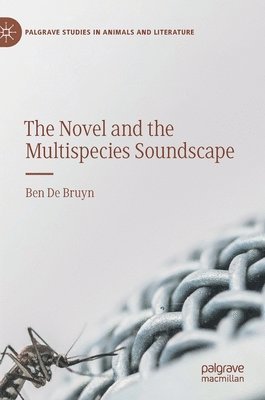 bokomslag Novel and the Multispecies Soundscape