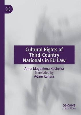 Cultural Rights of Third-Country Nationals in EU Law 1