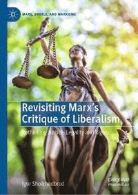 bokomslag Revisiting Marxs Critique of Liberalism