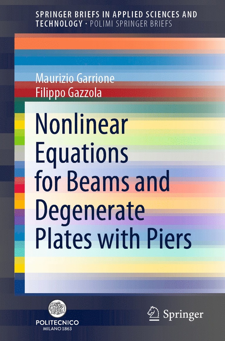 Nonlinear Equations for Beams and Degenerate Plates with Piers 1