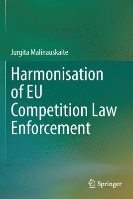 bokomslag Harmonisation of EU Competition Law Enforcement