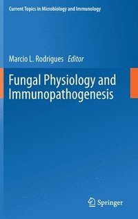 bokomslag Fungal Physiology and Immunopathogenesis