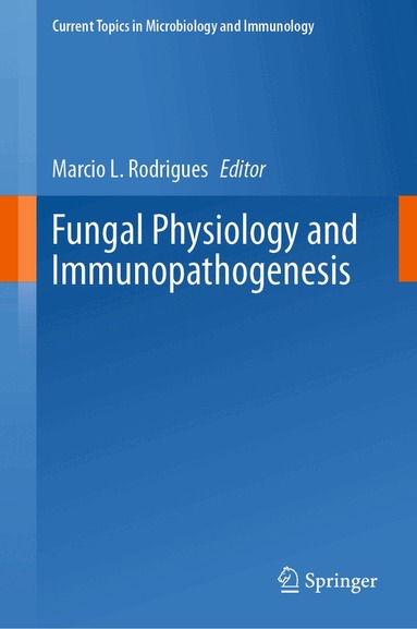 Marcio L. Rodrigues - Fungal Physiology and Immunopathogenesis, Inbunden