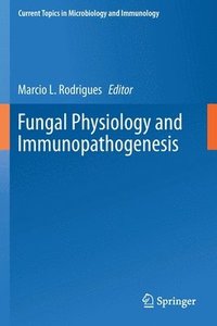 bokomslag Fungal Physiology and Immunopathogenesis