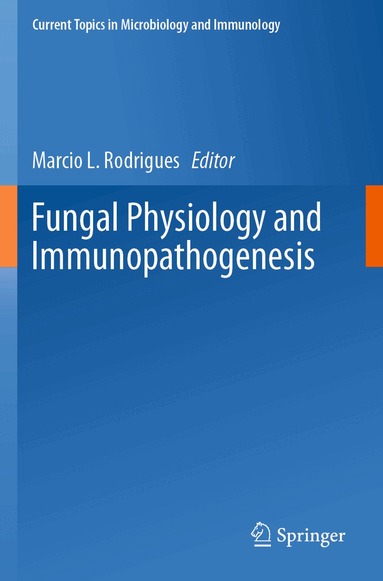 Marcio L. Rodrigues - Fungal Physiology and Immunopathogenesis, Häftad
